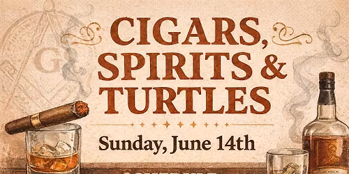 \ud83e\udd43\ud83d\udd25 Cigars, Spirits & Turtles \u2014 June 14th \ud83d\udd25\ud83e\udd43