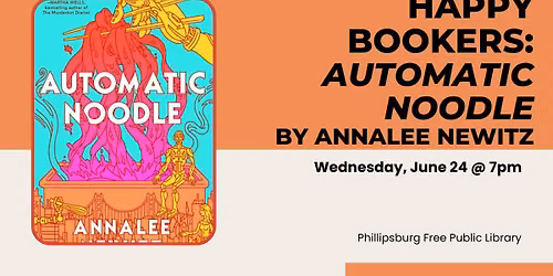 Happy Bookers Discussion Group: Automatic Noodle