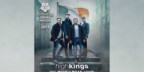 The High Kings in Waterville, ME