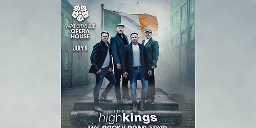 The High Kings in Waterville, ME