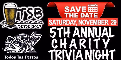 5th Annual Charity Friday Night Trivia - SAVE THE DATE