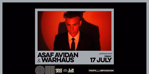 Gent Jazz 2026 :: Asaf Avidan, Warhaus & many more