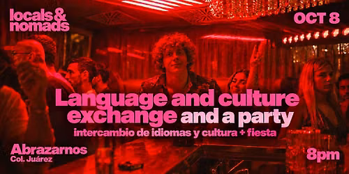 Locals x Nomads | Locals & Internationals Night | Mexico City