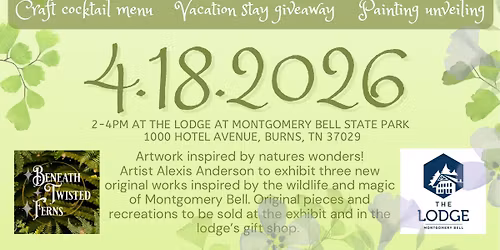 "Enchantments of Spring"  Art Exhibit at Montgomery Bell State Park 