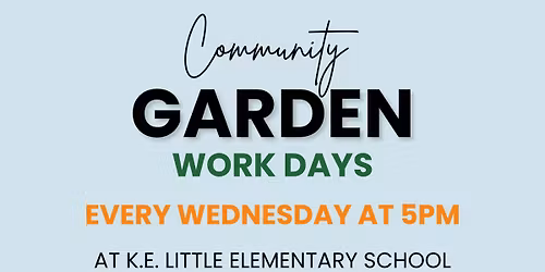 LCM Community Garden Workday