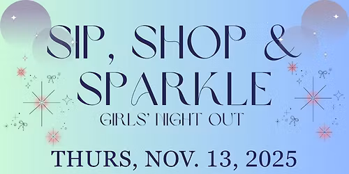 Sip, Shop & Sparkle
