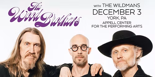 The Wood Brothers: Puff of Smoke Tour with special guest The Wildmans