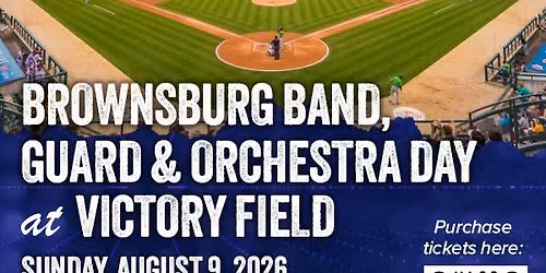 Brownsburg Band, Guard & Orchestra Day at Victory Field