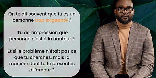 Brunch & Masterclass: Cr\u00e9er une relation \u00e0 la hauteur de qui tu es.