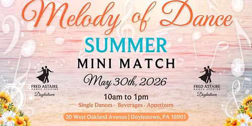Melody of Dance: Summer Mini Match 2026