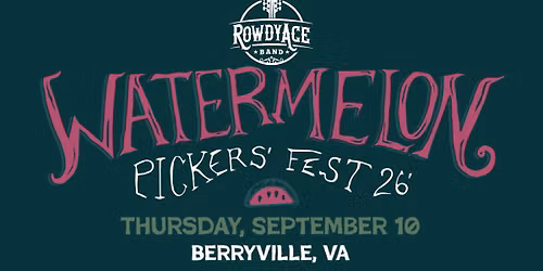 Rowdy Ace Band Opens Watermelon Pickers' Fest 26