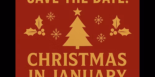 Christmas in January