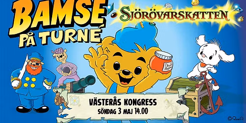 Bamse och Sj\u00f6r\u00f6varskatten | V\u00e4ster\u00e5s Kongress