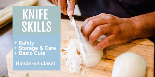 Knife Skills: Beginner & Intermediate