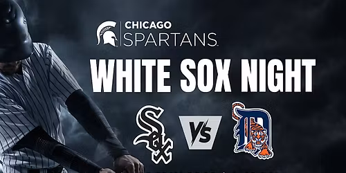 White Sox Game Watch - MSU Night!