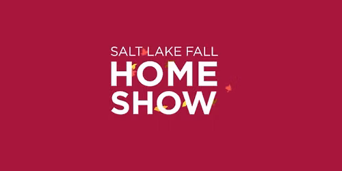 Salt Lake Fall Home Show
