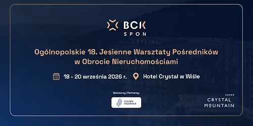 Og\u00f3lnopolskie 18. Jesienne Warsztaty Po\u015brednik\u00f3w w Obrocie Nieruchomo\u015bciami