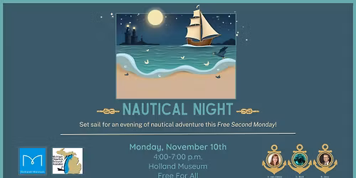 Free Second Monday: Nautical Night