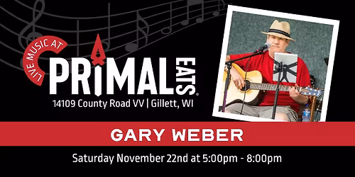 Gary Weber LIVE at Primal Eats