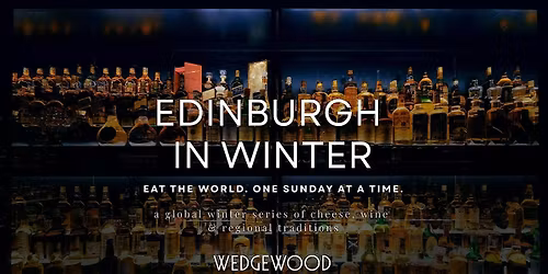 Edinburgh in Winter: Cheddar, Red Wine & Fireside Flavors