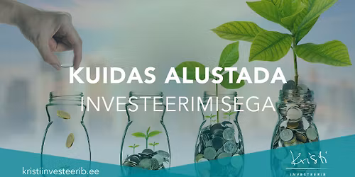 Koolitus: Kuidas alustada investeerimisega? 31.01.2026