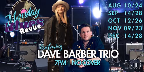 Monday Blues Revue feat. Dave Barber Trio