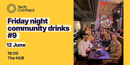 Almere TechConnect. Friday night community drinks #9. All in yellow party