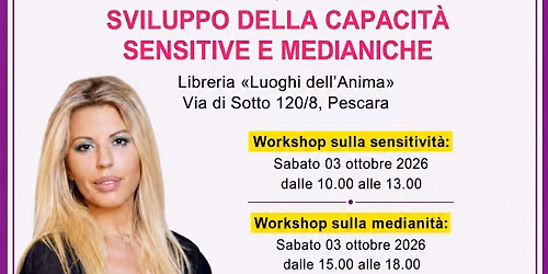 SVILUPPO DELLE CAPACITA' SENSITIVE E MEDIANICHE - DUE WORKSHOP CON SLAVY GEHRING