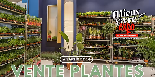 VENTE PLANTES ROCHEXPO
