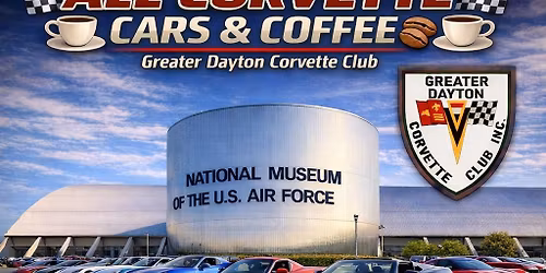 GDCC Corvettes & Coffee at National Museum of United States Airforce