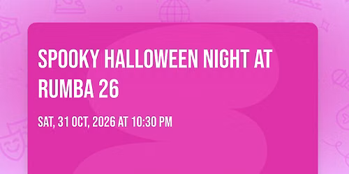  SPOOKY HALLOWEEN NIGHT AT RUMBA 26