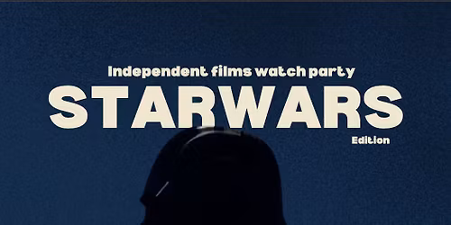 FANDOM Menace Star Wars Fan Film watch party