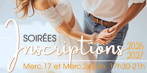 2\u00e8me soir\u00e9e "INSCRIPTIONS" pour la saison 2026-2027