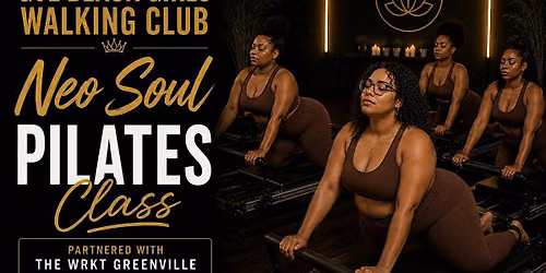 Neo-Soul Pilates Experience | GVL Black Girls Walking Club
