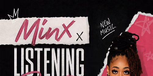 Minx\u2019s Listening Party