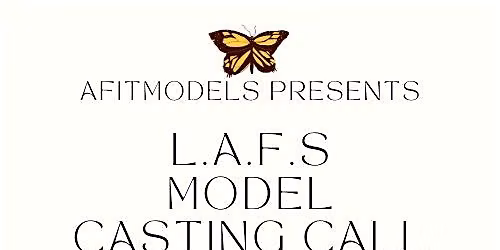 L.A.F.S. Model Casting Call