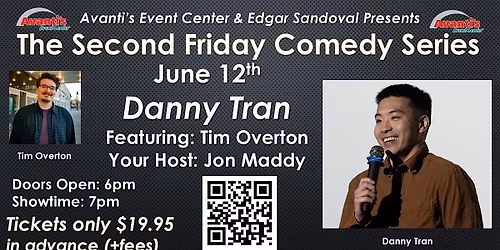 2nd Friday Comedy Series! Headliner: Danny Tran & Featuring Tim Overton