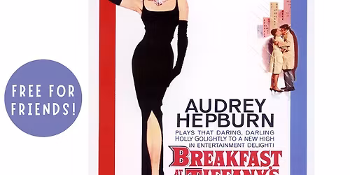 Vintage Film Series - Breakfast at Tiffany's