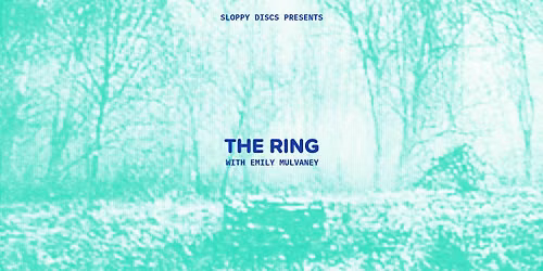 Sloppy Discs Presents: THE RING 