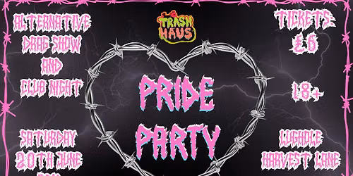 Trash Haus Kelham Pride Afterparty