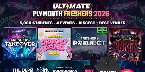 ULTIMATE PLYMOUTH FRESHERS 2026 \u26a1\ufe0f Official Student Partners with BoohooMAN \ud83d\udc55 Free Hoodie with Every Ticket - Sold Out 15 Years Running!
