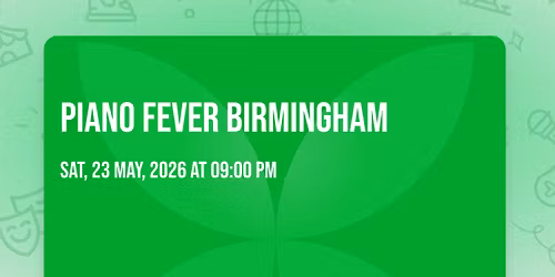 PIANO FEVER BIRMINGHAM