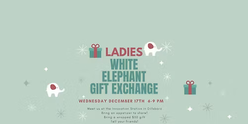 Ladies White Elephant Gift Exchange