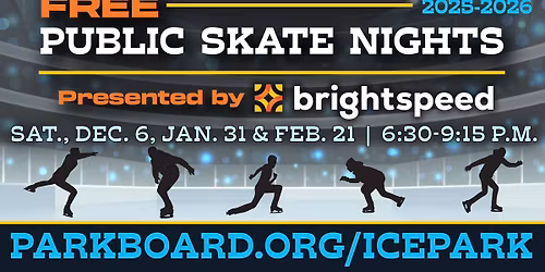 FREE Public Skate Nights \u26f8\ufe0f\ud83c\udf1f Presented by Brightspeed 