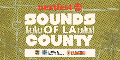 Sounds of LA County - Belvedere Community Regional Park - Thurs, 07\/16\/26