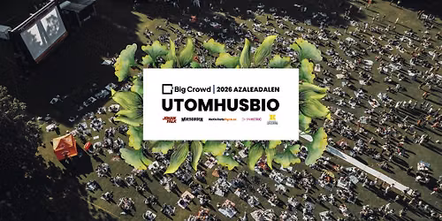 UTOMHUSBIO | AZALEADALEN, G\u00d6TEBORG | 10 & 11 JULI 2026