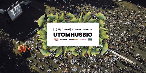 UTOMHUSBIO | AZALEADALEN, G\u00d6TEBORG | 10 & 11 JULI 2026
