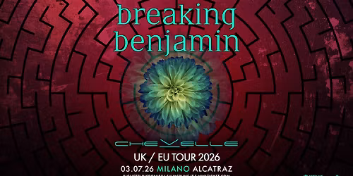 Breaking Benjamin + Chevelle | Milano, Alcatraz
