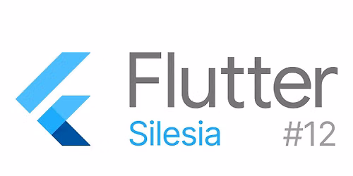 Flutter Silesia #12