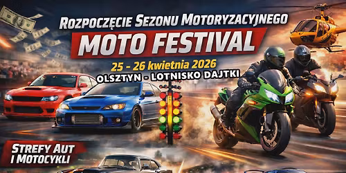 Rozpocz\u0119cie Sezonu Motoryzacyjnego - Moto Festival - Olsztyn